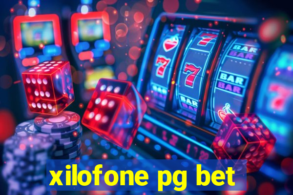 xilofone pg bet